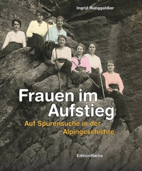 Frauen im Aufstieg. Auf Spurensuche in der Alpingeschichte | Immagine principale