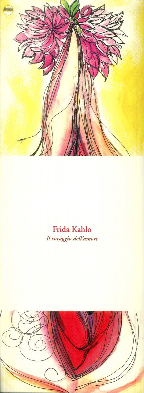Frida Kahlo. Il coraggio dell'amore., Varzi, Guardamagna, 2019 | Immagine principale