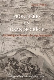 Frontières en grande Grèce. Archéologie et histoire des représentations.