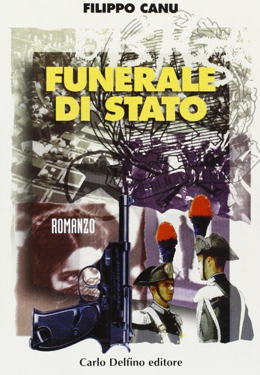 Funerale di Stato, Sassari, Carlo Delfino Editore, 1998