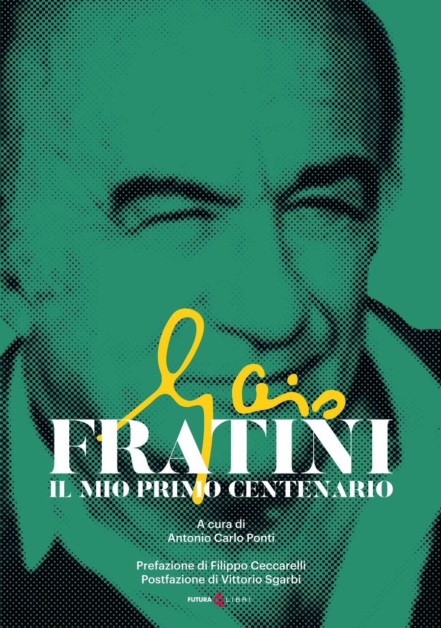 Gaio Fratini. Il mio primo centenario | Immagine principale