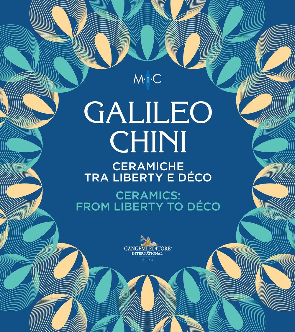 Galileo Chini. Ceramiche tra Liberty e Déco. Ceramics from Liberty …