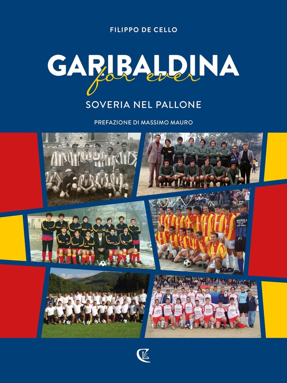 Garibaldina for ever. Soveria nel pallone | Immagine principale