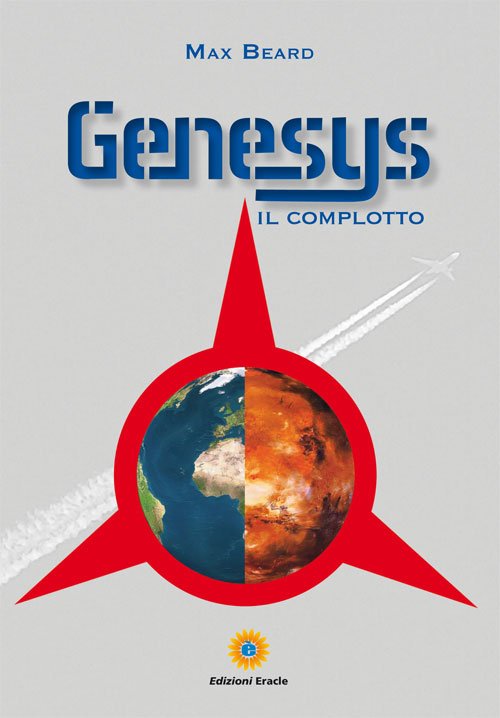 Genesys. Il complotto, Napoli, Edizioni Eracle, 2016 | Immagine principale