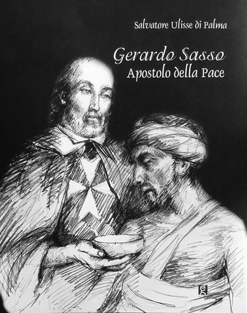 Gerardo Sasso. Apostolo della pace. Ediz. multilingue, Baronissi, Gutenberg Edizioni, …