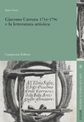 Giacomo Carrara 1714-1796 e la letteratura artistica