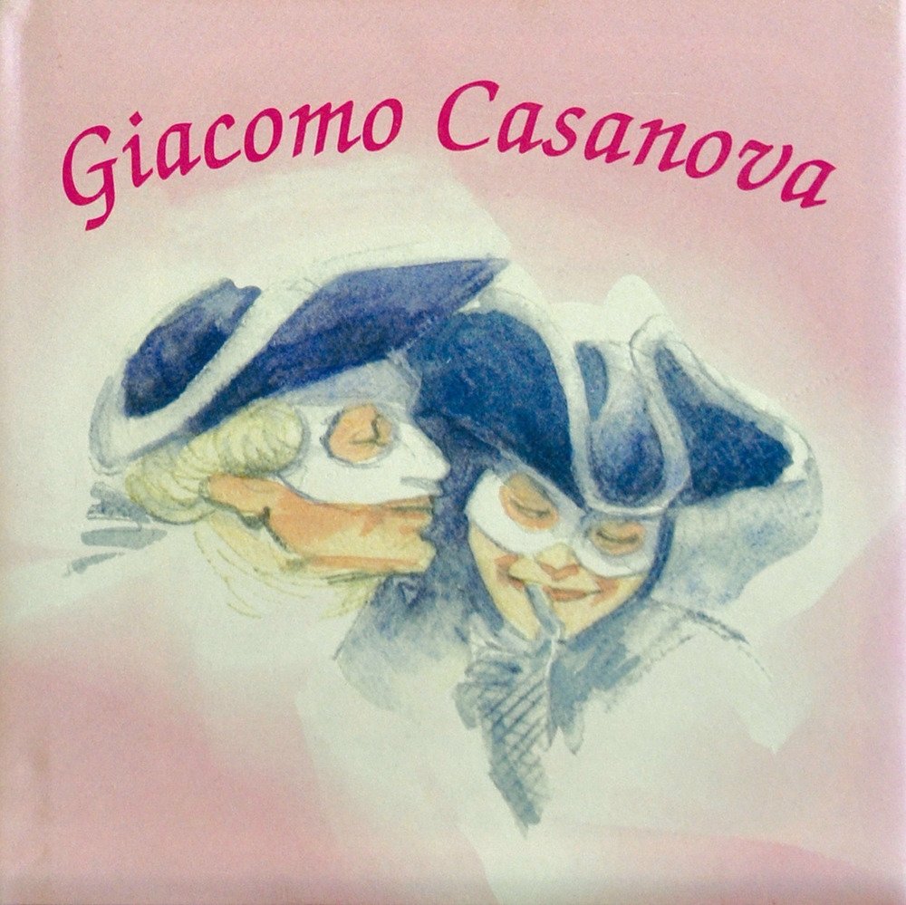 Giacomo Casanova. "Saturnale Notturno" e "Un Ballo al Monastero", Venezia, …
