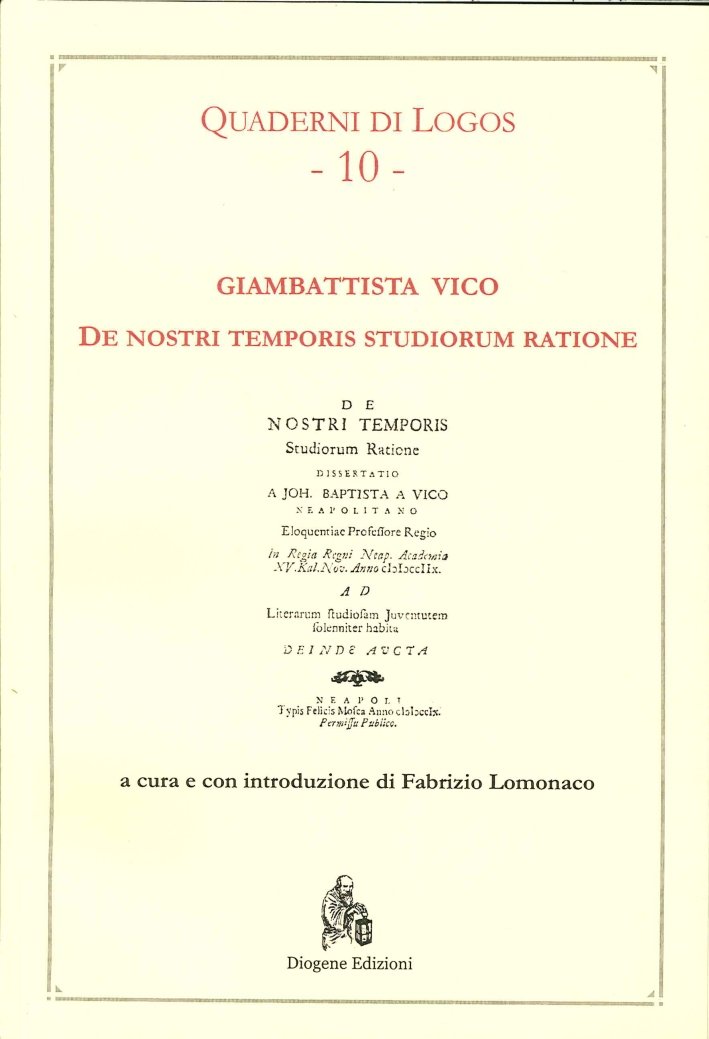 Giambattista Vico. De Nostri Temporis Studiorum Ratione