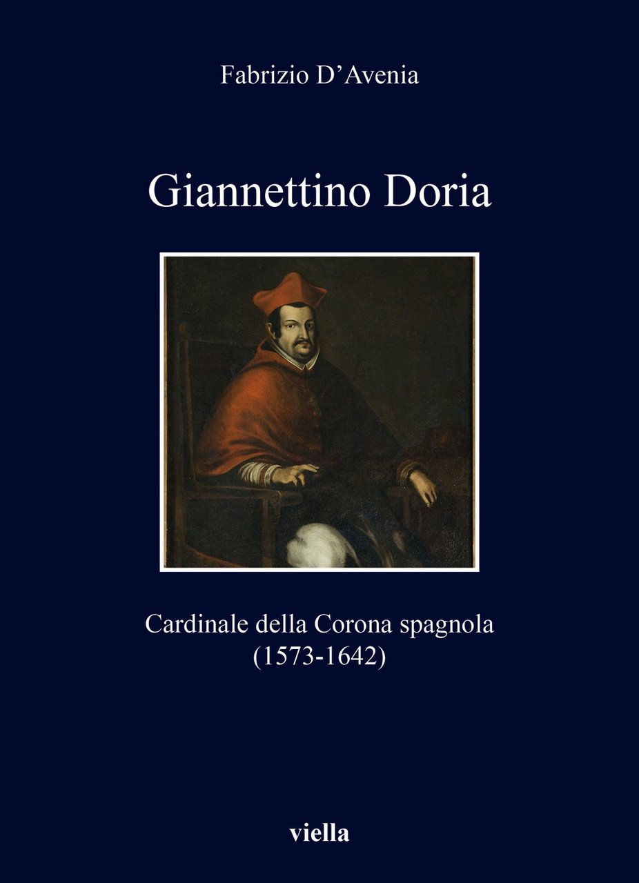 Giannettino Doria. Cardinale della corona spagnola (157 | Immagine principale