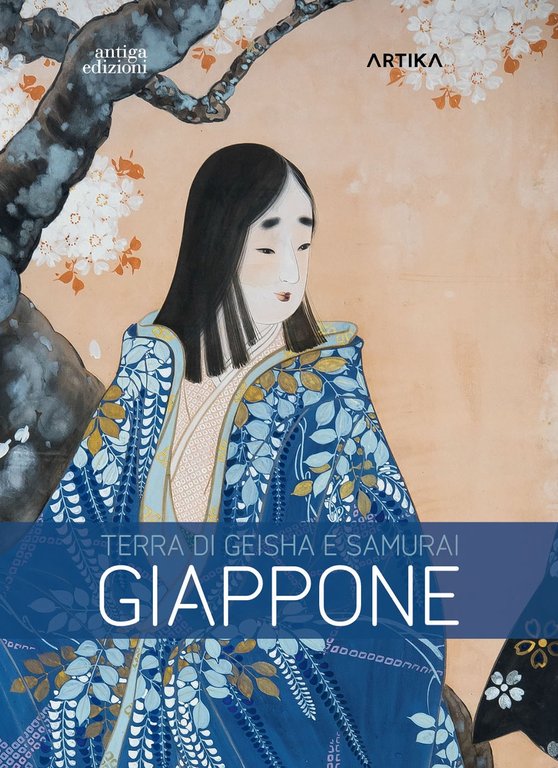 Giappone. Terra di Geisha e Samurai