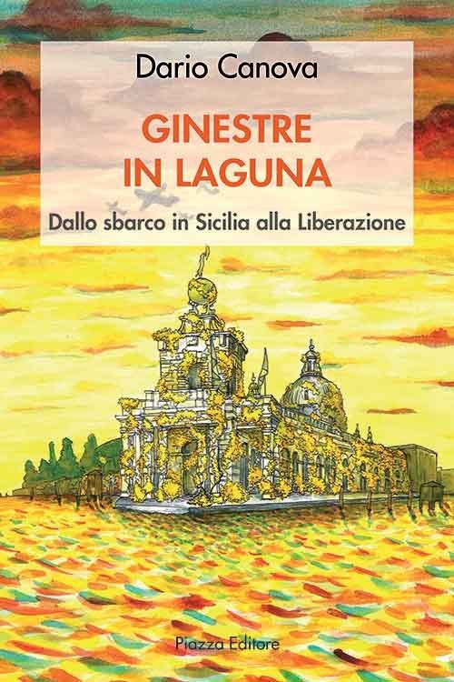 Ginestre in laguna, Silea, Piazza Editore, 2020 | Immagine principale