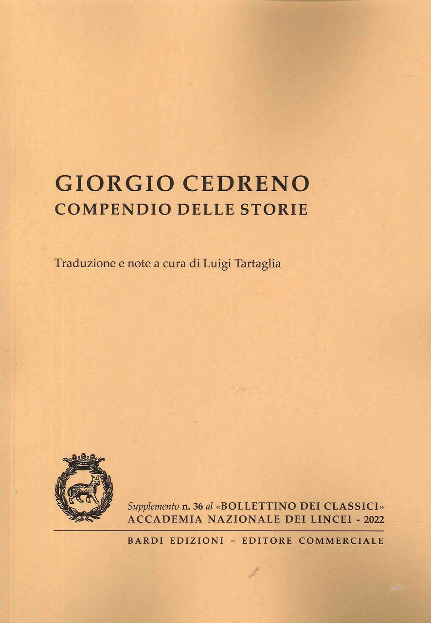 Giorgio Cedreno. Compendio Delle Storie, Roma, Accademia Nazionale dei Lincei, …