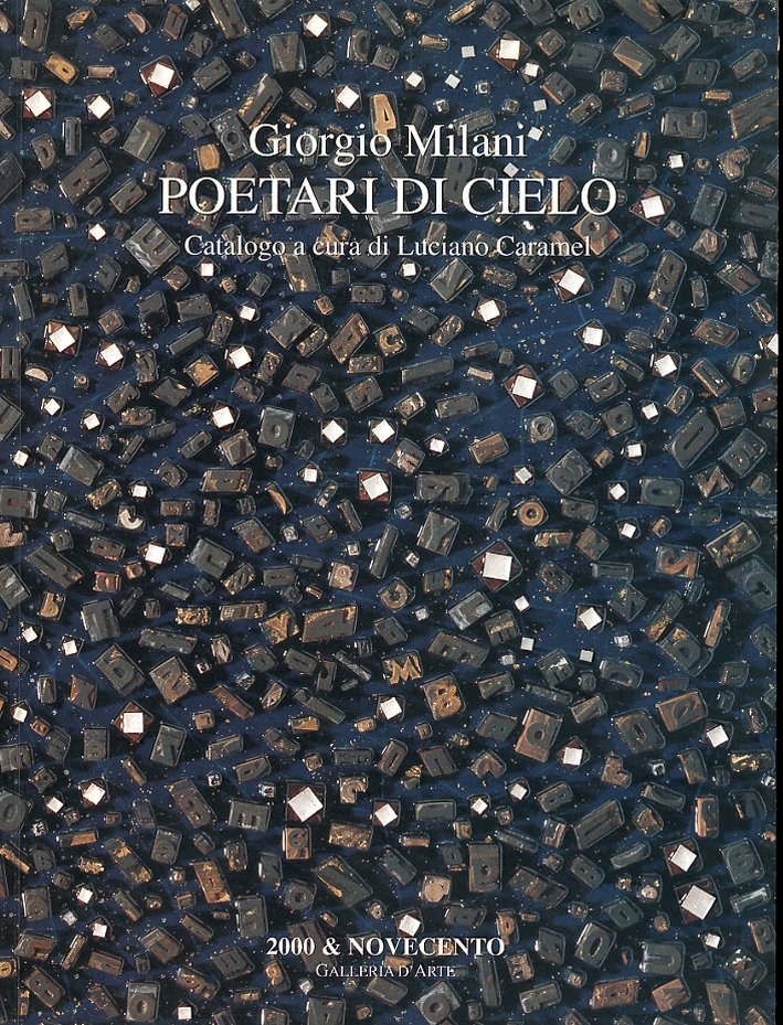 Giorgio Milani. Poetari di cielo, Reggio Emilia, 2000 & Novecento …