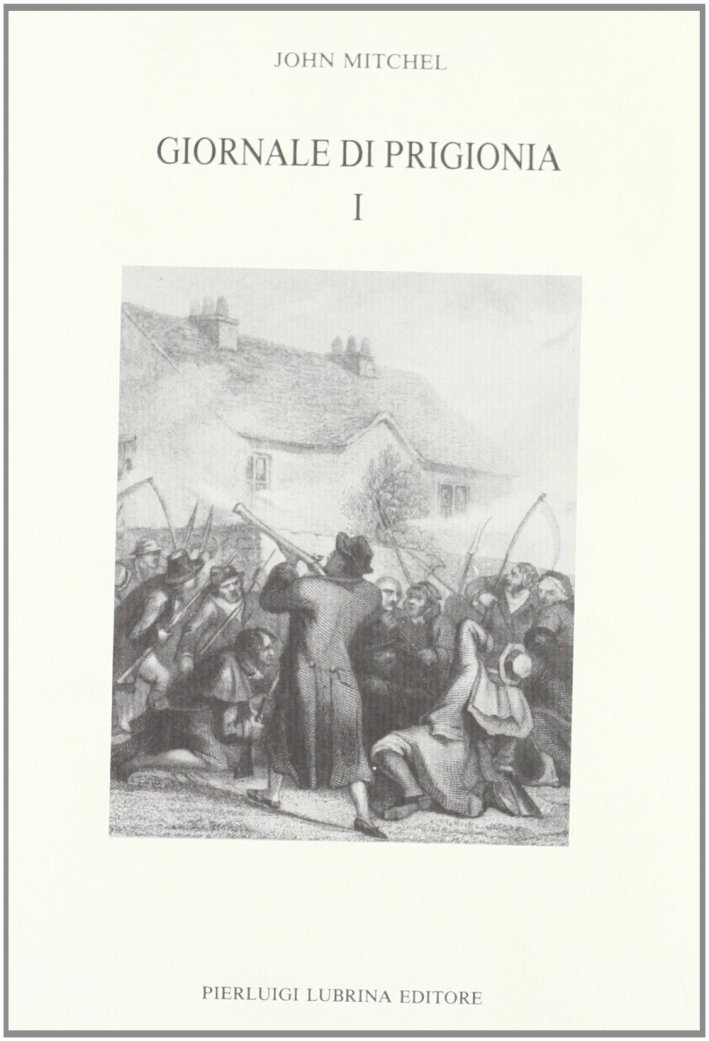 Giornale di prigionia (1848-1853), Bergamo, Lubrina Editore, 1991