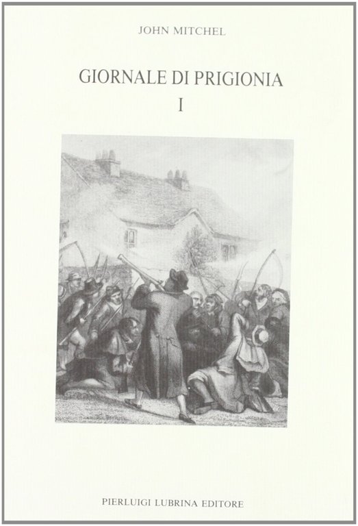 Giornale di prigionia (1848-1853), Bergamo, Lubrina Editore, 1991