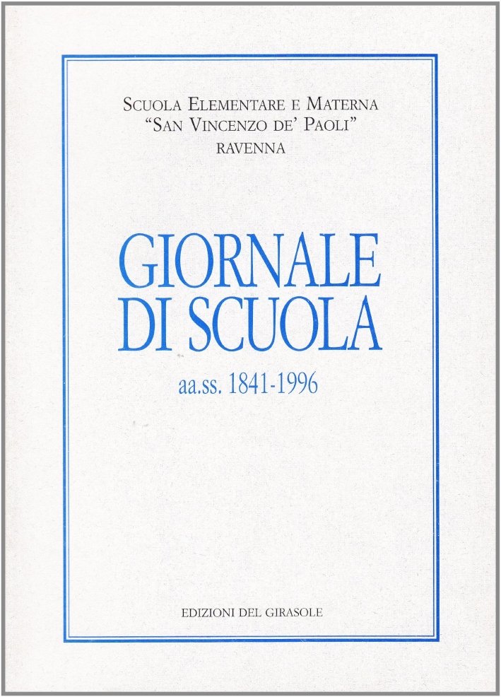 Giornale di scuola a. s. 1841-1996 Scuola elementare e materna … | Immagine principale