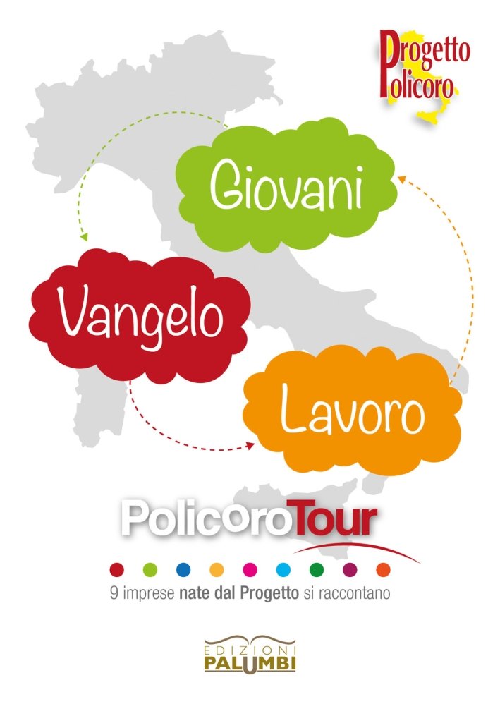 Giovani Vangelo lavoro. Policoro tour. Con DVD, Teramo, Nicola Palumbi, …
