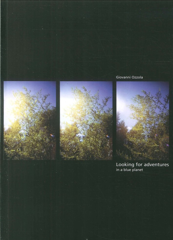 Giovanni Ozzola. Looking For Adventures in a Blue Planet