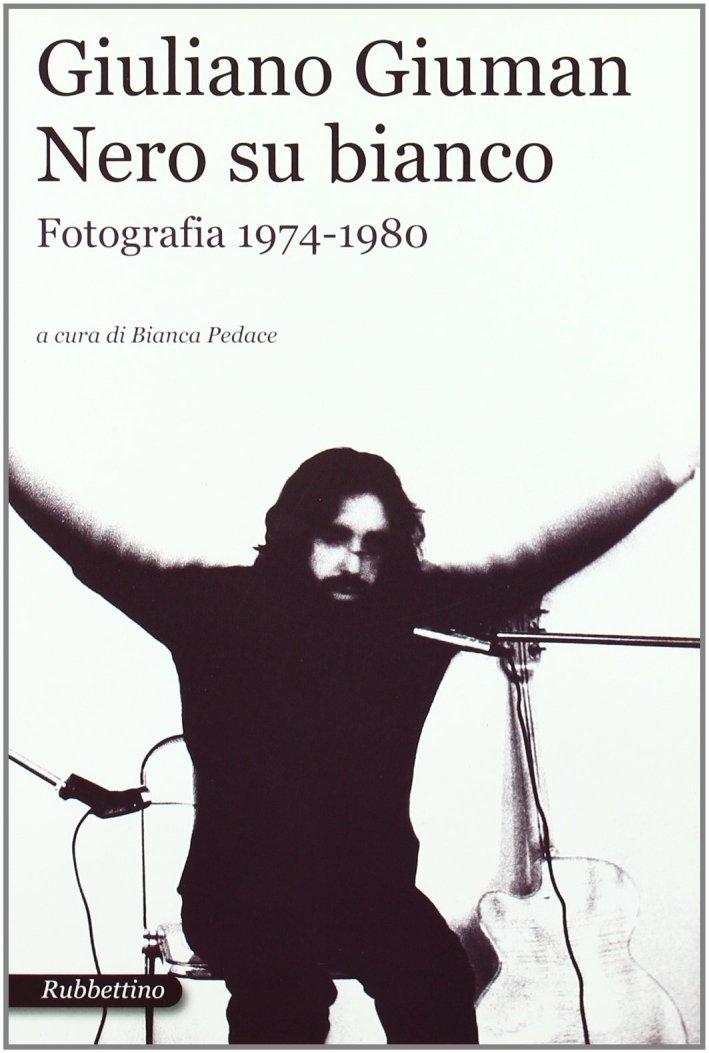 Giuliano Giuman. Nero su bianco. Fotografia 1974-1980. Catalogo della mostra …