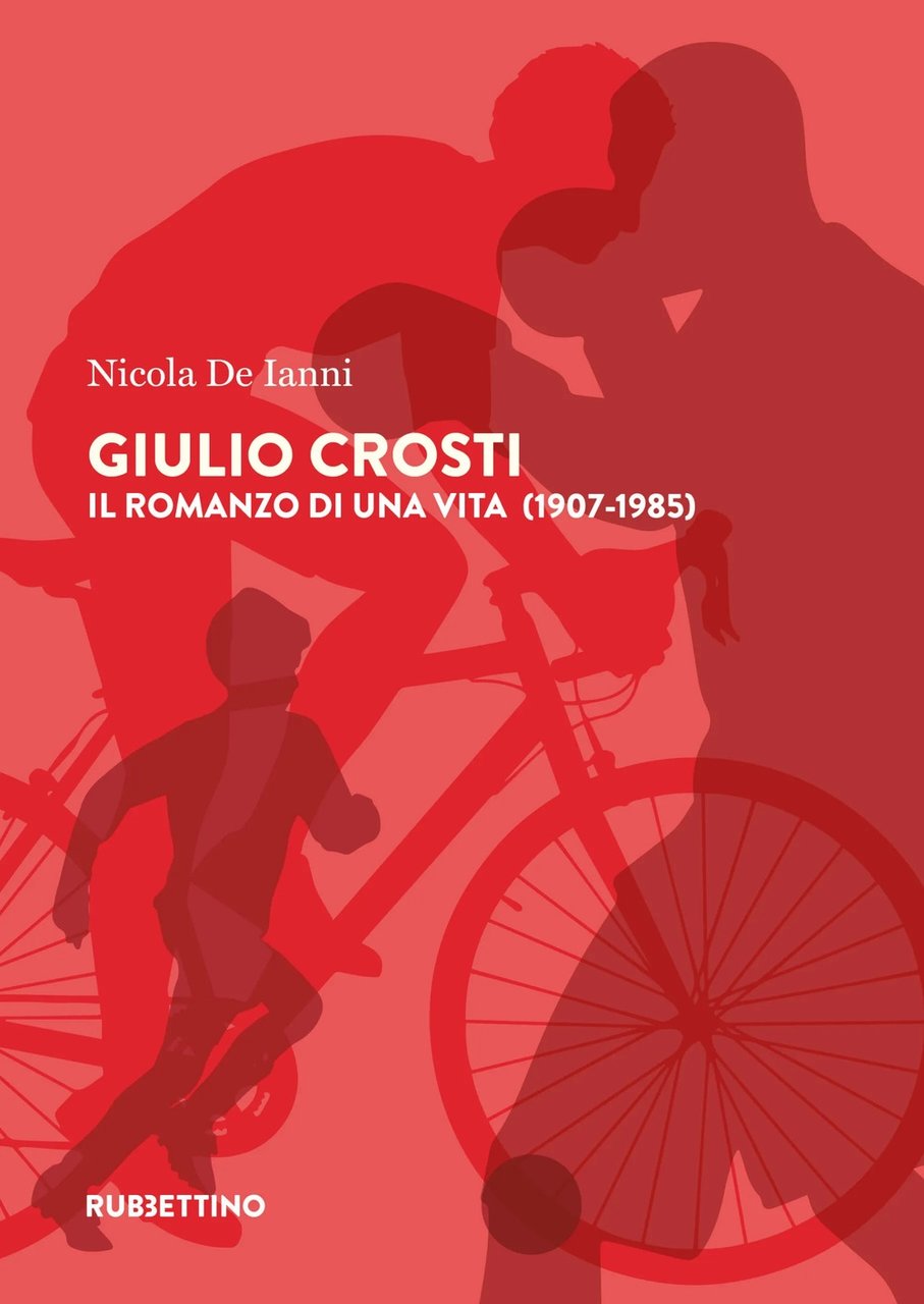 Giulio Crosti. Il romanzo di una vita (1907-1985), Soveria Mannelli, … | Immagine principale