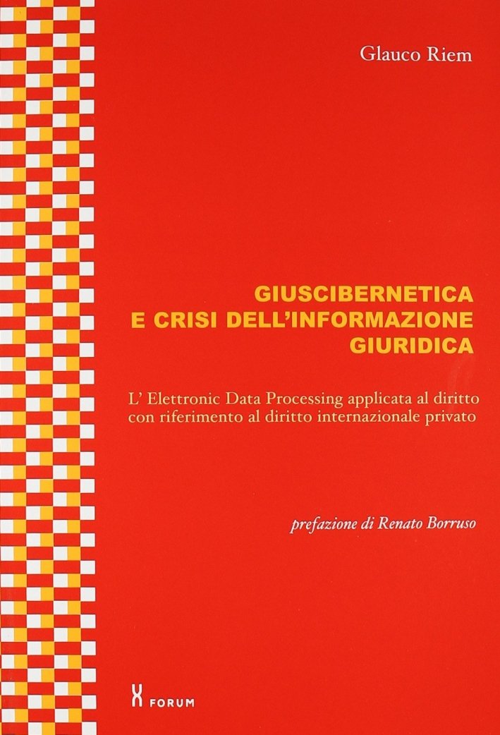 Giuscibernetica e crisi dell'informazione giuridica. L'Electronic Data Processing applicata al … | Immagine principale