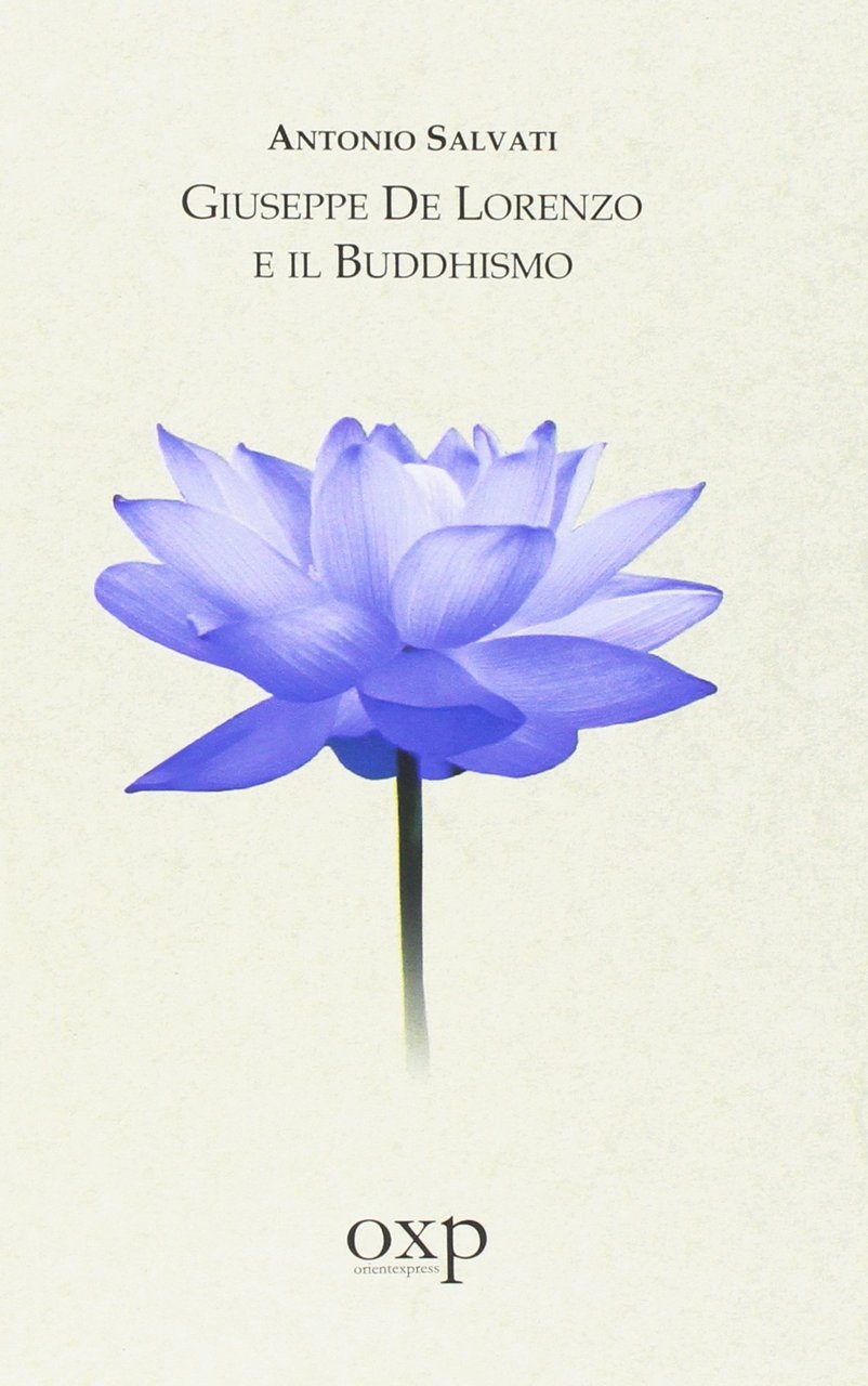Giuseppe De Lorenzo e il Buddhismo, Napoli, Orientexpress, 2017 | Immagine principale