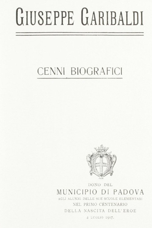 Giuseppe Garibaldi. Cenni biografici (rist. anast. Padova, 1907) 7, Piombino, … | Immagine principale