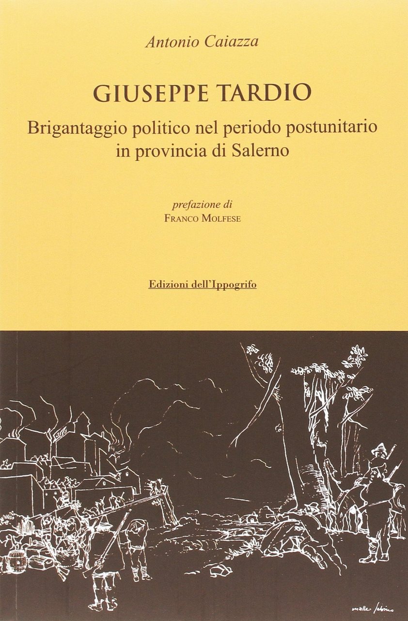 Giuseppe Tardio. Brigantaggio politico nel periodo postunitario in provincia di … | Immagine principale