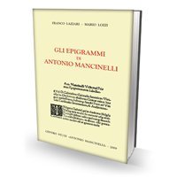 Gli Epigrammi di Antonio Mancinelli, Tivoli, Edizioni TORED, 2018