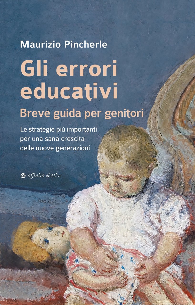 Gli errori educativi. Breve guida per genitori. Le strategie più … | Immagine principale