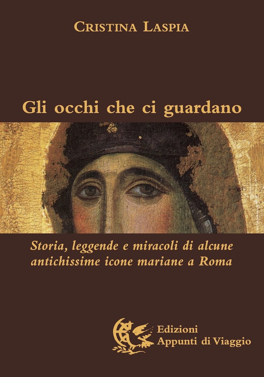 Gli occhi che ci guardano. Storia, leggende e miracoli di … | Immagine principale