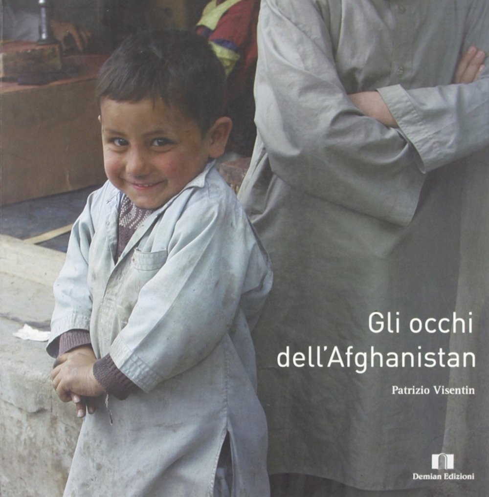 Gli occhi dell'Afghanistan, Teramo, Demian Edizioni, 2007 | Immagine principale