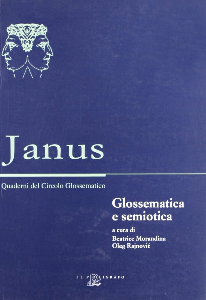 Glossematica e semiotica, Padova, Il Poligrafo, 2003