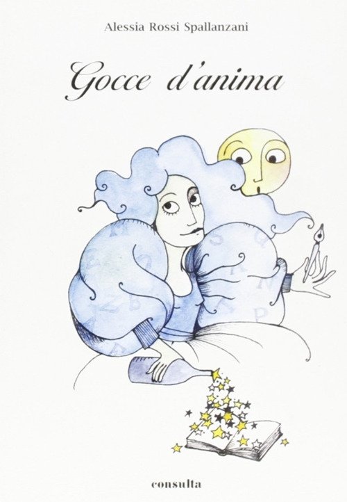Gocce d'anima, Reggio Emilia, Consulta Libri e Progetti, 2003