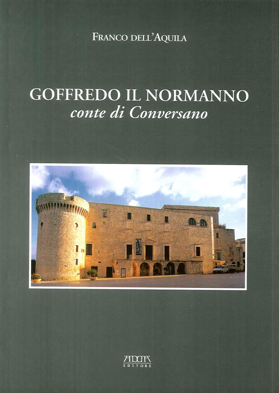 Goffredo il Normanno conte di Conversano | Immagine principale