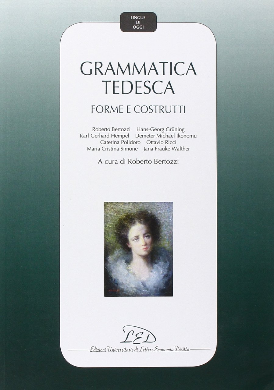 Grammatica tedesca. Forme e costrutti