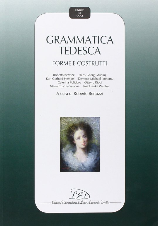 Grammatica tedesca. Forme e costrutti