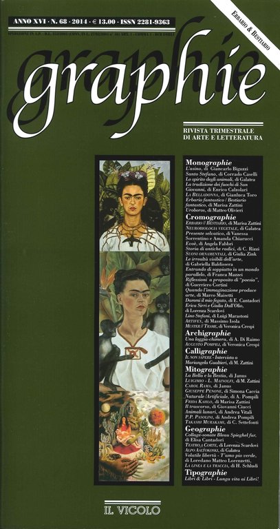 Graphie. Rivista Trimestrale di Arte e Letteratura. Anno XVI. Numero 68. 2014. Erbario & Bestiario, Cesena, Il Vicolo, 2014