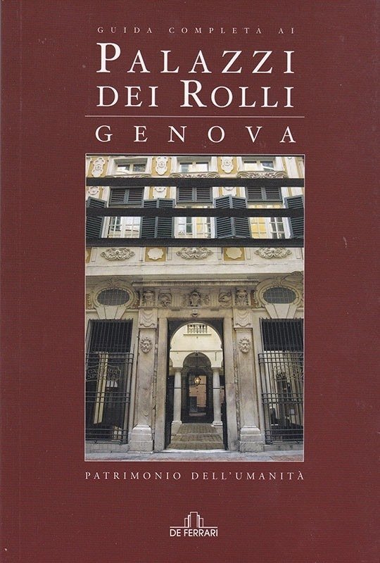 Guida completa ai Palazzi dei Rolli - Genova