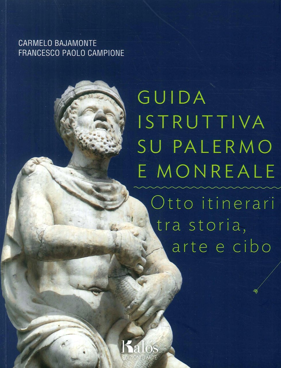 Guida istruttiva su Palermo e Monreale. Otto itinerari tra storia, …