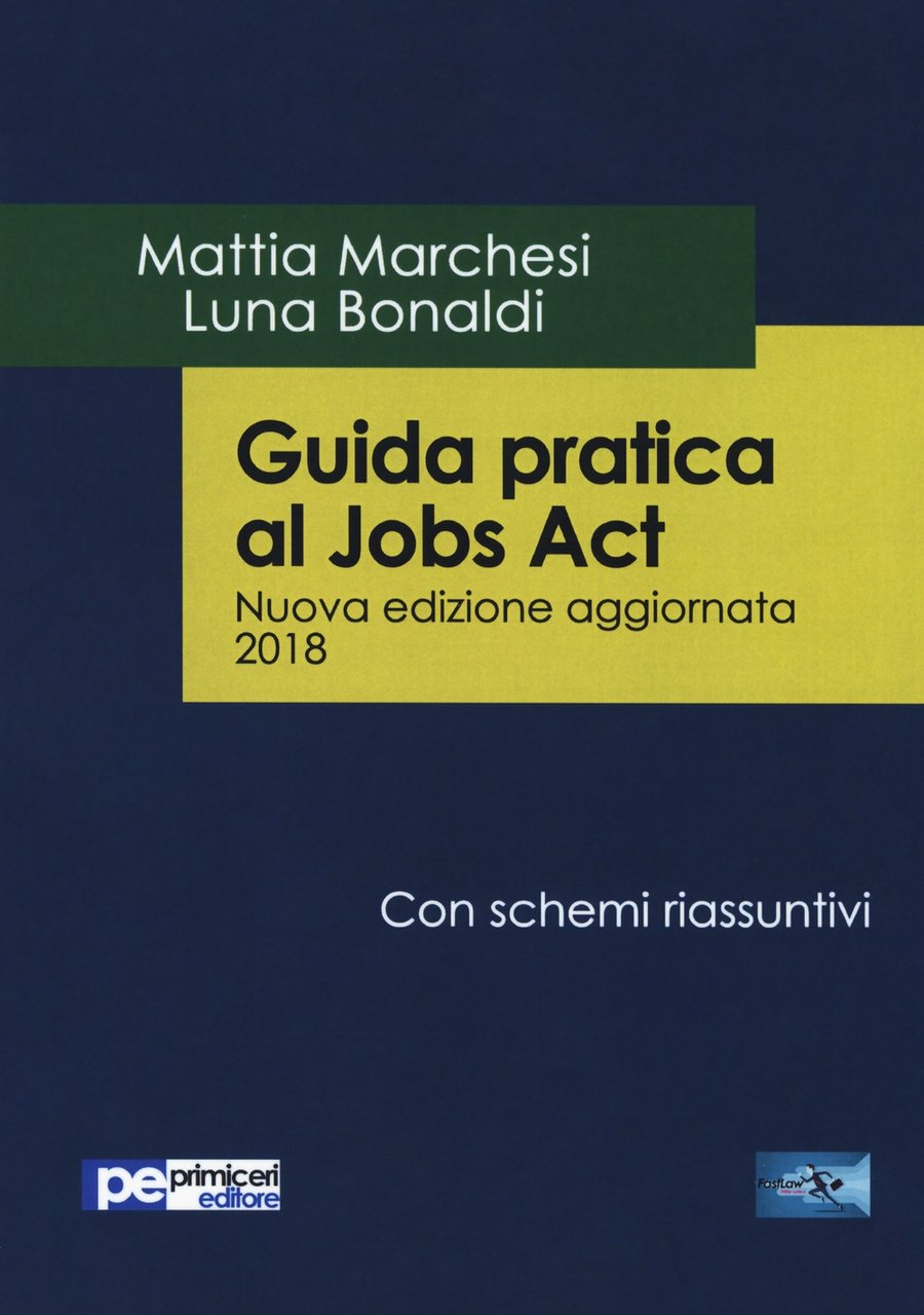 Guida pratica al Jobs act, Padova, Primiceri Editore, 2018 | Immagine principale