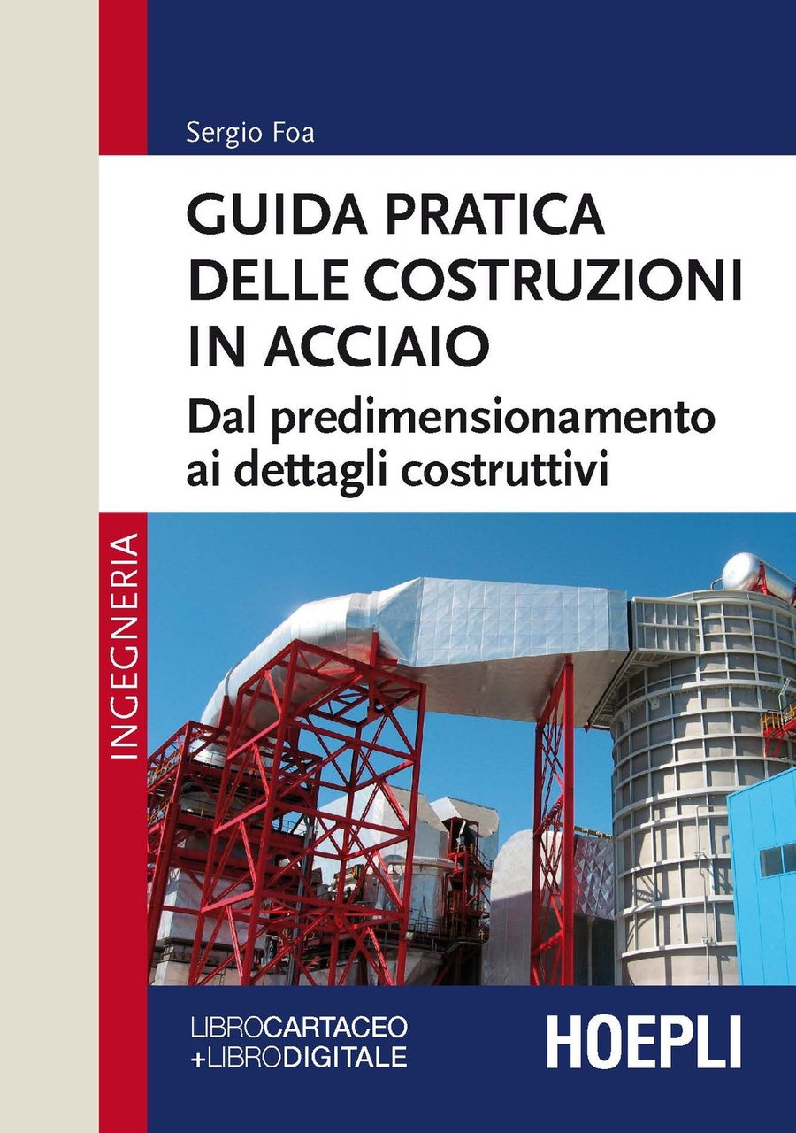 Guida pratica delle costruzioni in acciaio