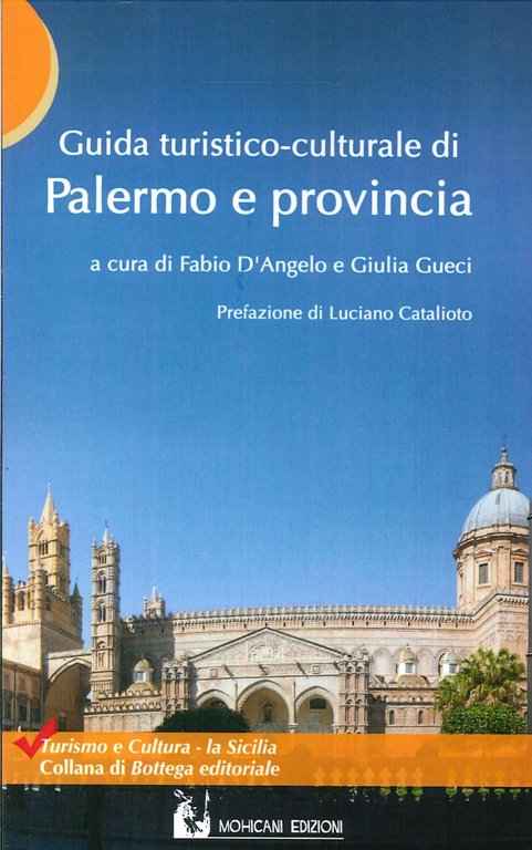 Guida turistico-culturale di Palermo e provincia