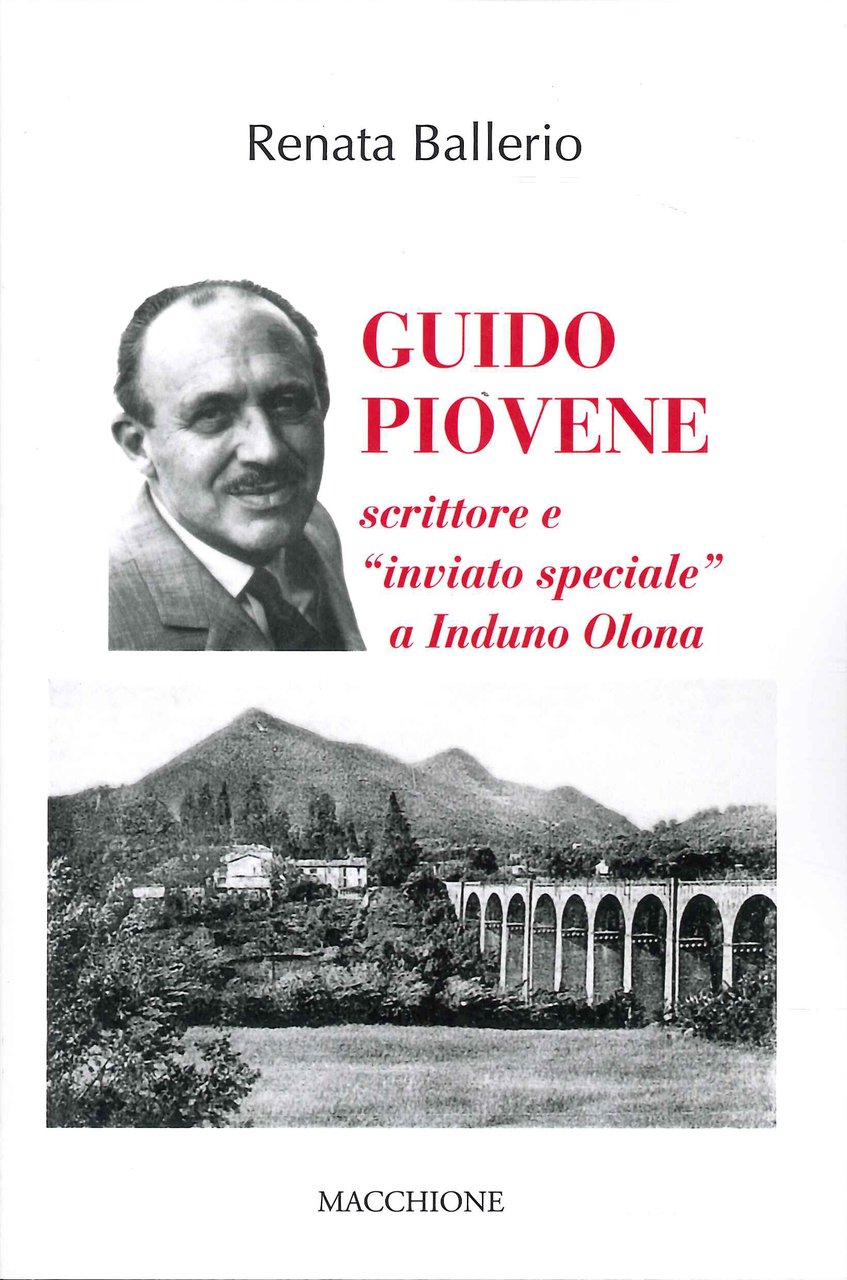 Guido Piovene scrittore e "inviato speciale" a Induno Olona, Varese, …