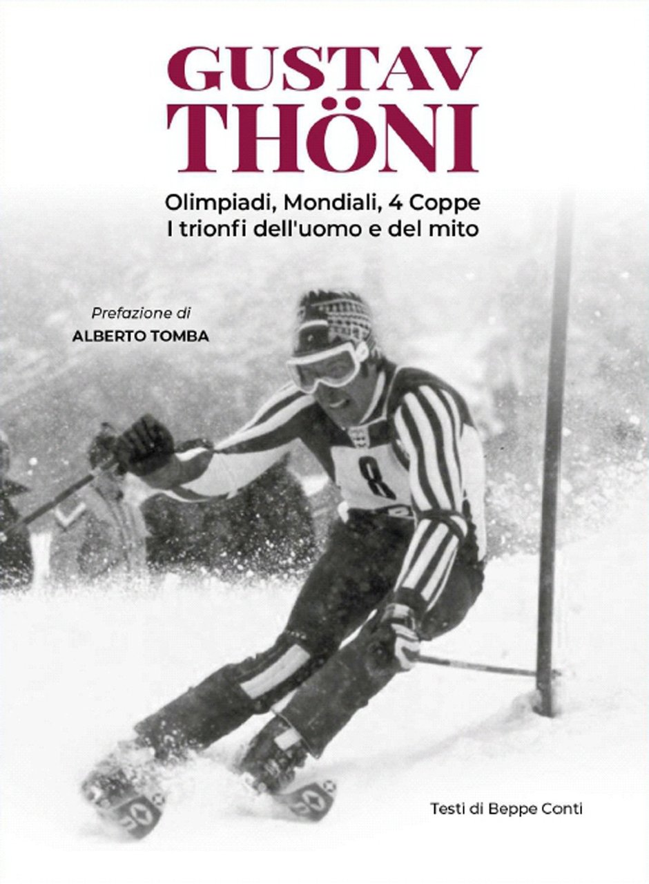 Gustav thöni. Olimpiadi, Mondiali, 4 Coppe. I trionfi dell'uomo e …