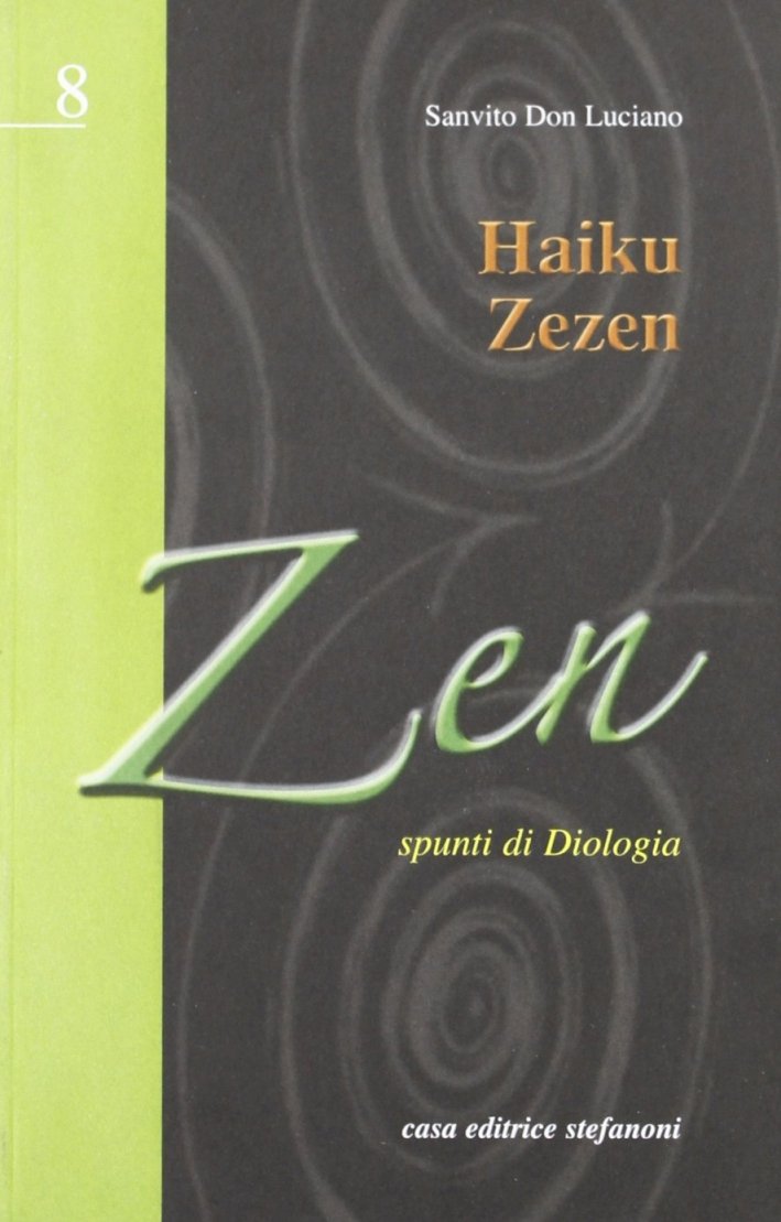 Haiku zezen. Spunti di diologia, Lecco, Casa Editrice Stefanoni, 2006