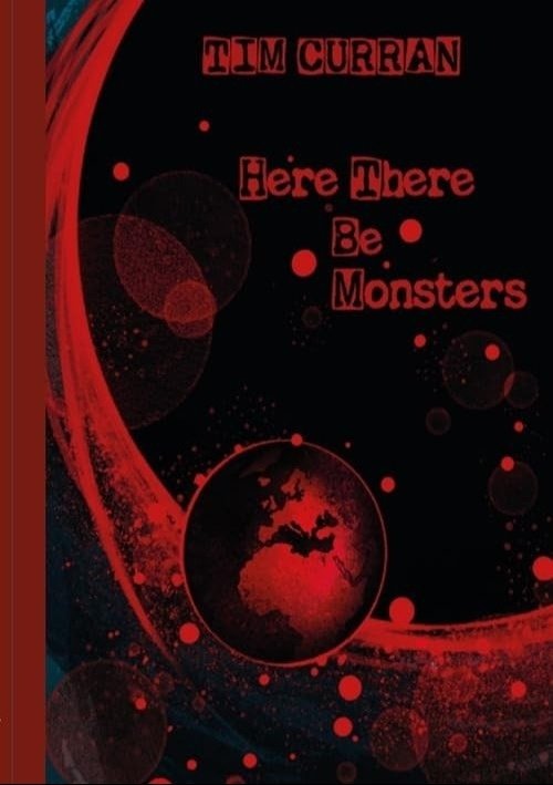 Here There Be Monsters