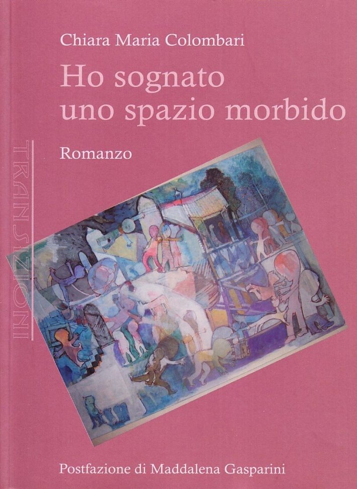 Ho sognato uno spazio morbido, Torino, Antigone Edizioni, 2008 | Immagine principale