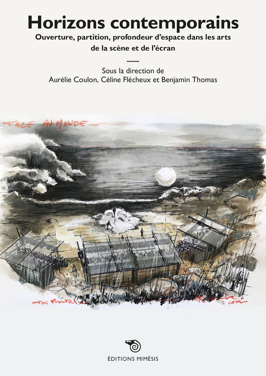 Horizons contemporains. Ouverture, partition, profondeur d'espace dans les arts de …