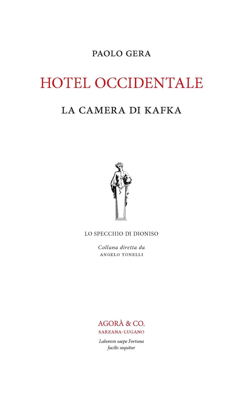 Hotel Occidentale. La camera di Kafka